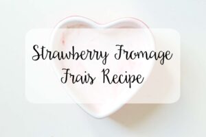 strawberry fromage frais recipe