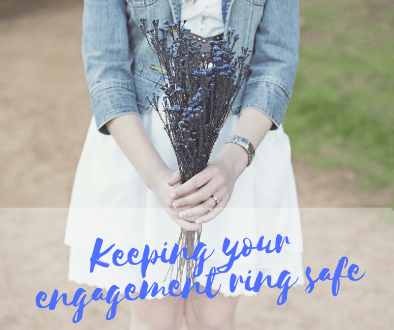 Keep your engagement ring safe