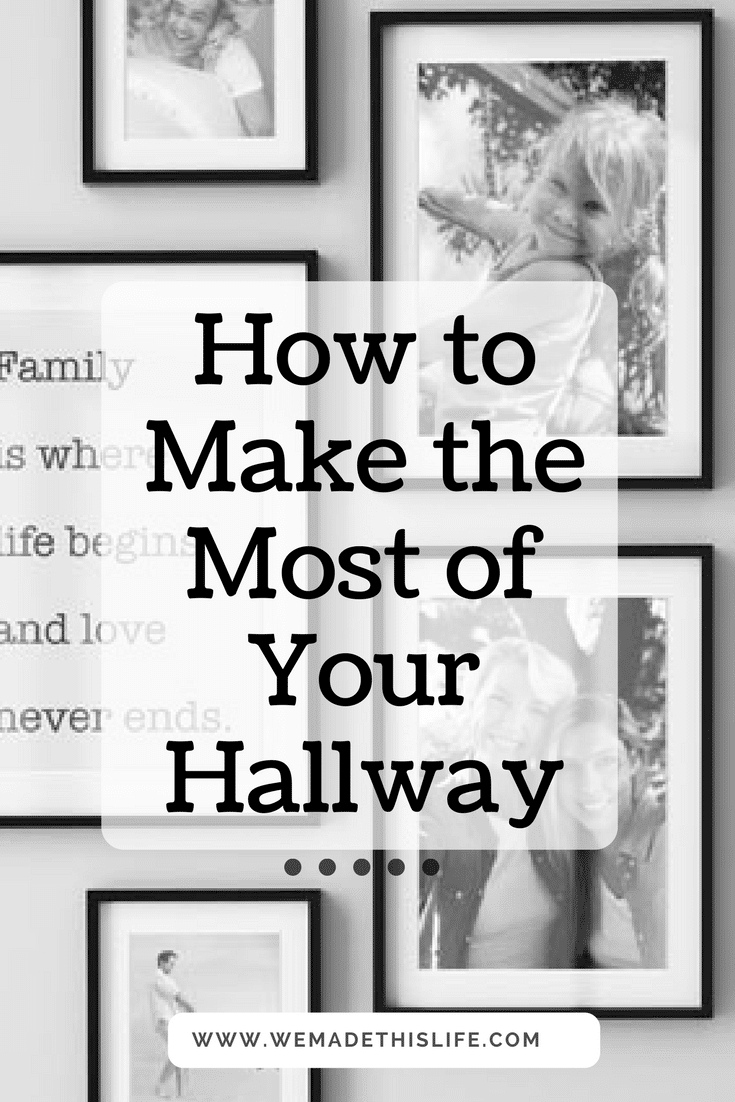 How to Make the Most of Your Hallway