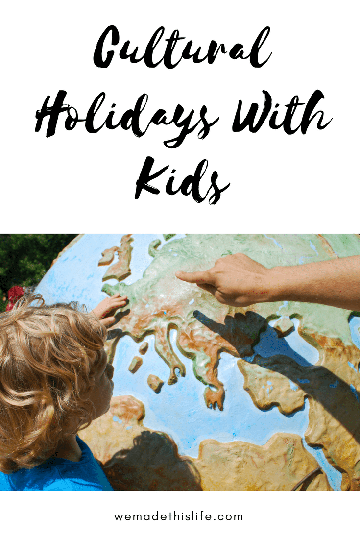 Cultural Holidays For Kids