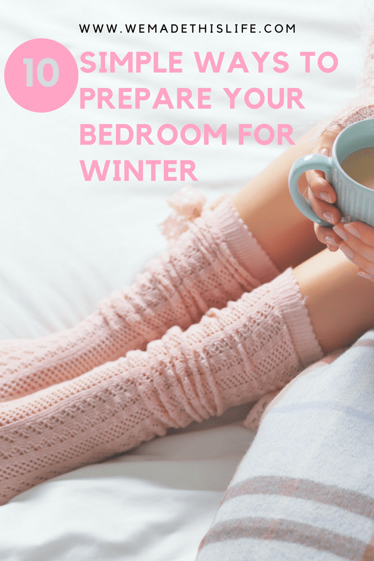 simple ways to prepare your bedroom for winter