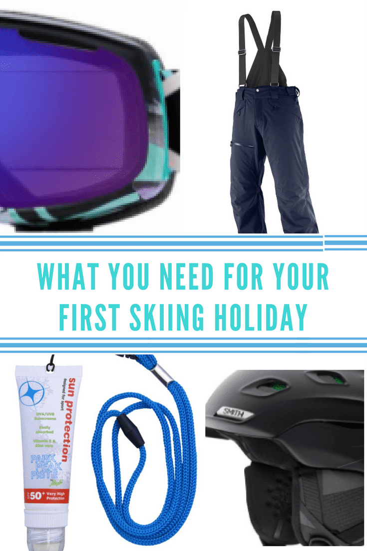 what you need for your first skiing holiday