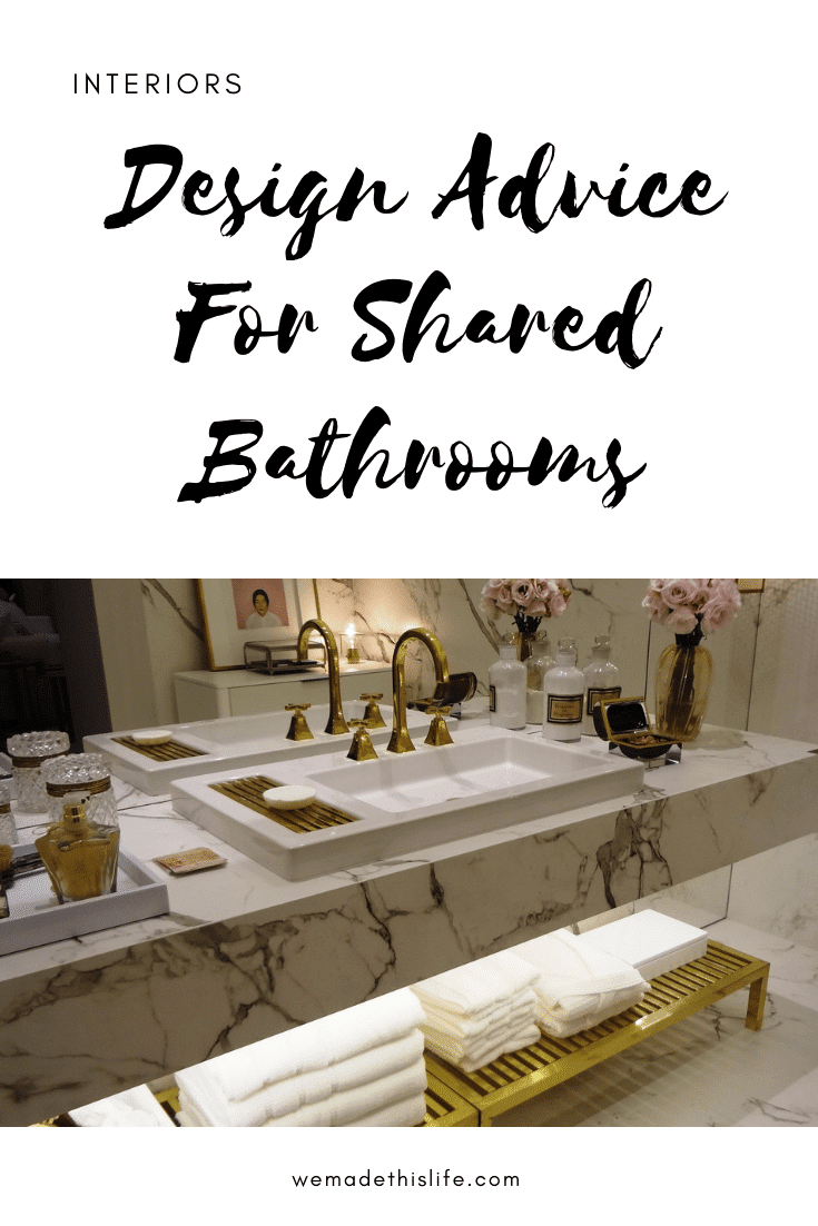 Design advice for shared bathrooms