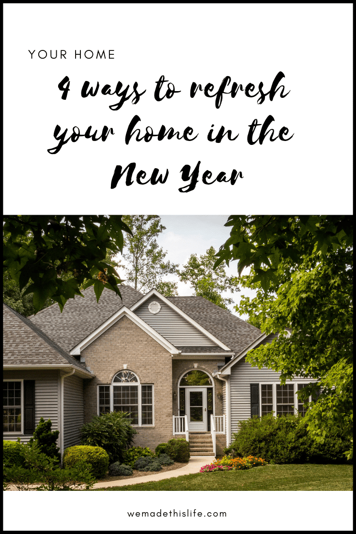4 ways to refresh your home in the New Year