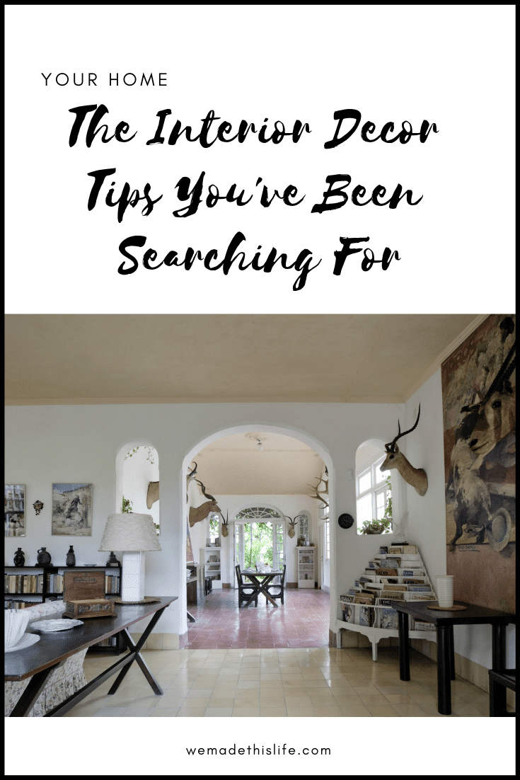 The Interior Decor Tips You've Been Searching For