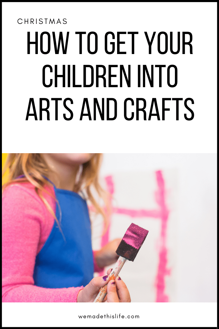 How to get your children into arts and crafts