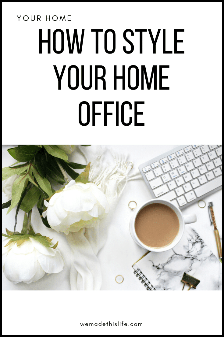 How To Style Your Home Office
