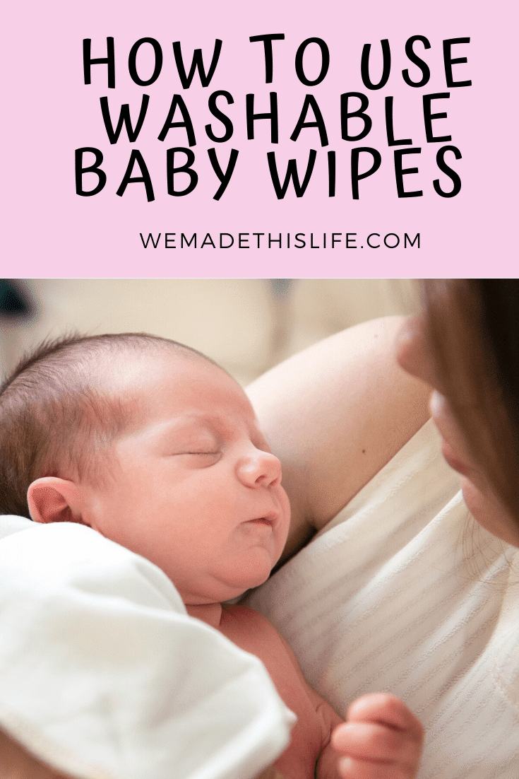 How To Use Washable Baby Wipes 