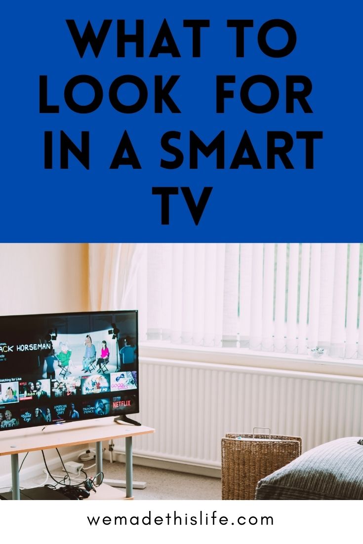 What to Look for in a Smart TV