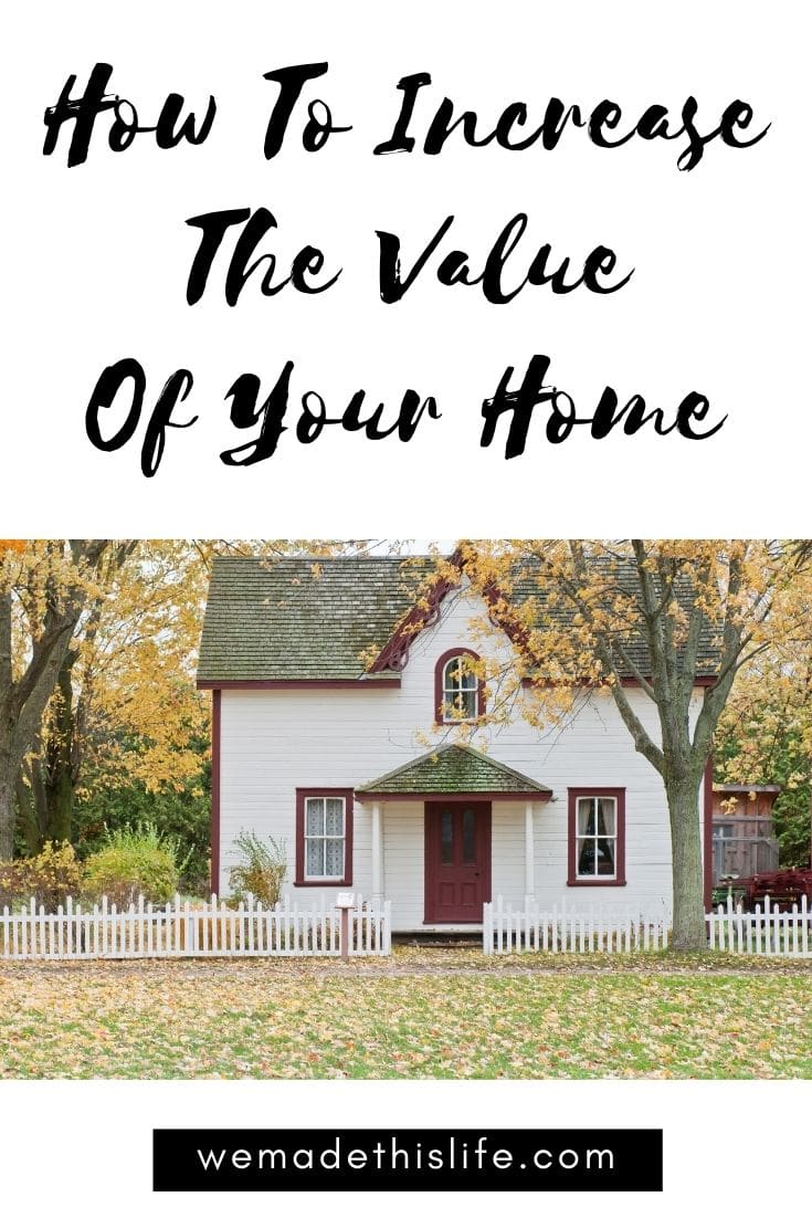 how to increase the value of your home
