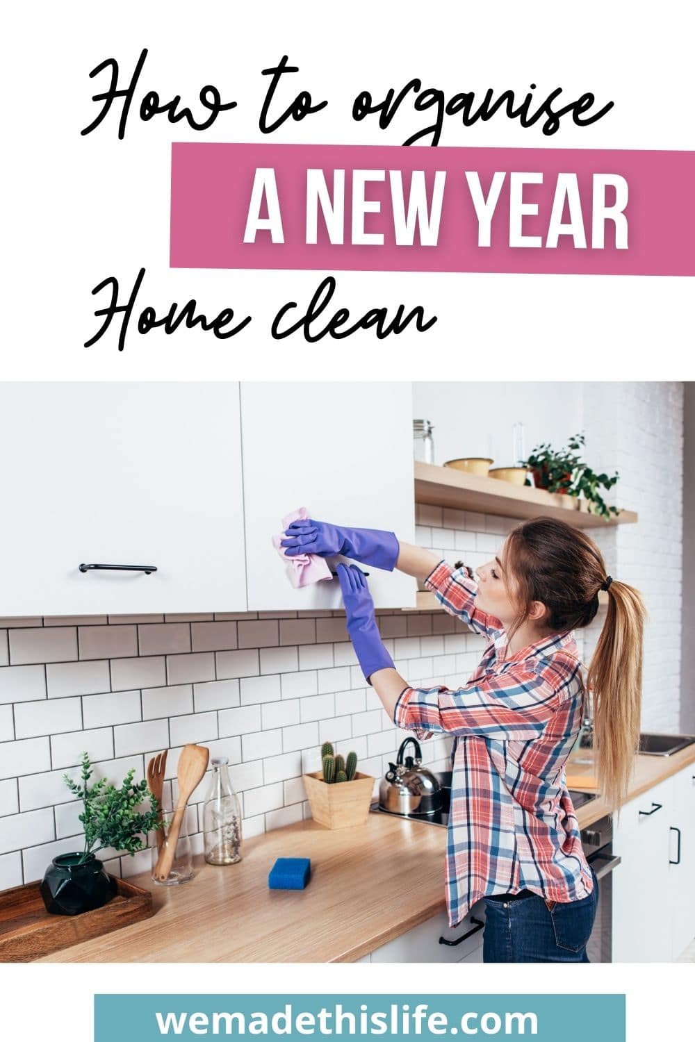 How To Organise The New Year Home Clean