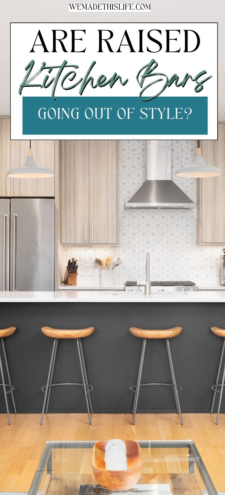 Are Kitchen Bar Height Counters Out Of Style? - We Made This Life