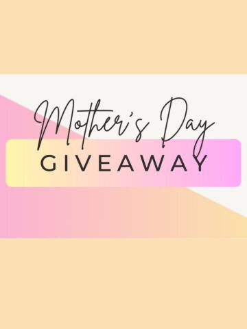 Graphic for a Mother's Day giveaway featuring stylish text on a pastel pink and yellow background.