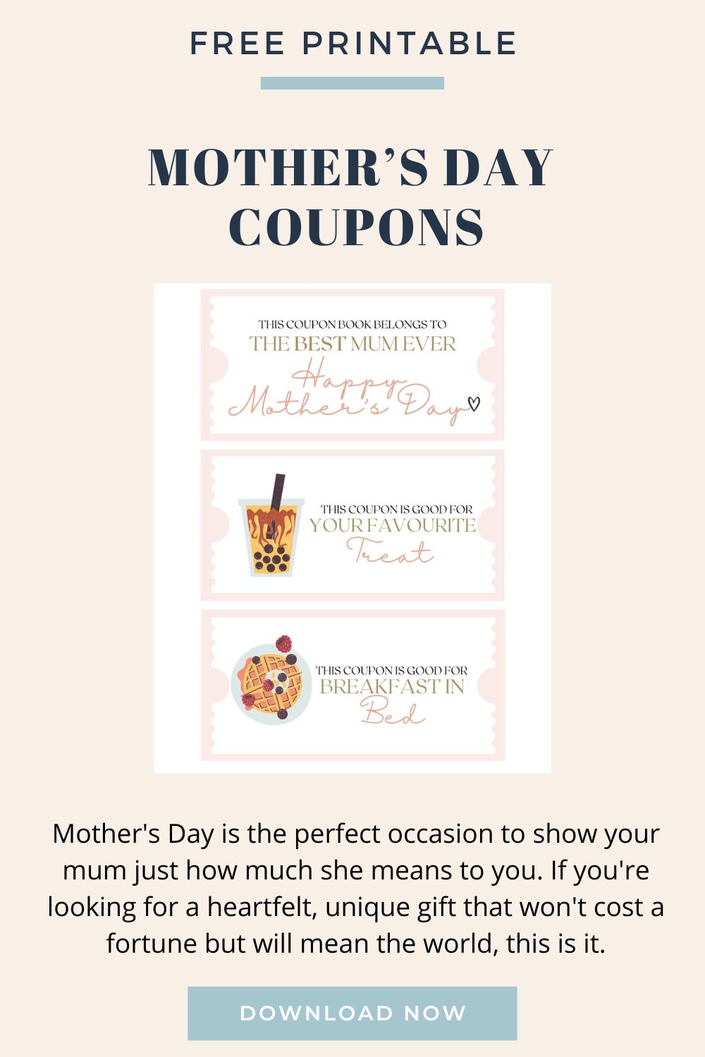 Celebrate Mother's Day with our printable coupon sheet, showcasing designs like "Best Mum Ever," "Favourite Treat," and "Breakfast in Bed." Hit the download button below to give her a day she'll cherish!.