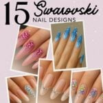 Five crystal nail art designs feature Swarovski crystals in various colors and patterns on nude and blue backgrounds, with text reading "15 Swarovski Nail Designs" above the images.