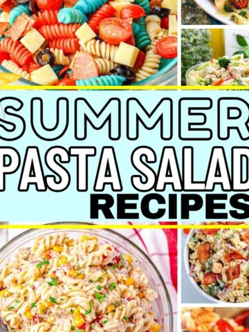 A collage of colorful Spring and Summer pasta salads with the text "Summer Pasta Salad Recipes" in large bold letters across the center.