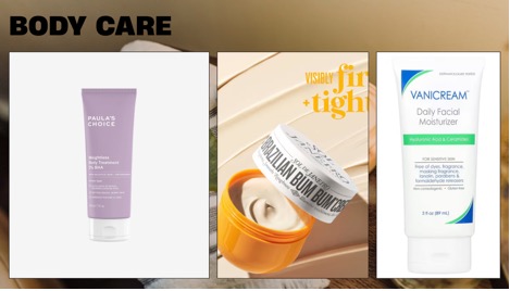 Three body care products-Paula's Choice Body Treatment, Sol de Janeiro Brazilian Bum Bum Cream, and Vanicream Daily Facial Moisturizer-displayed side by side against a neutral background; perfect picks for any holiday gifts for her.
