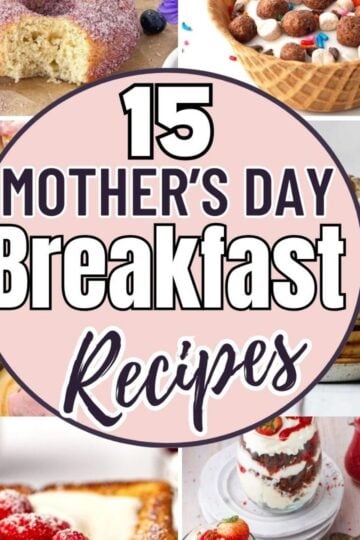 A collage of various breakfast dishes surrounds a pink circle with the text "15 Mother's Day Breakfast Ideas" in bold white and black letters.