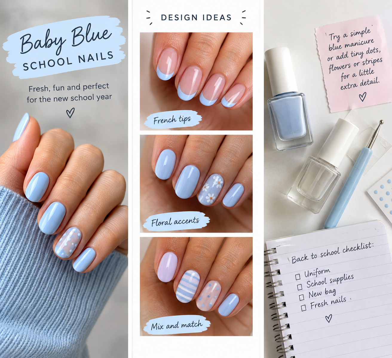 Collage showing baby blue back to school nail designs: French tips, floral accents, and mix-and-match styles. Includes a nail varnish bottle, hand in a blue jumper, and a back-to-school checklist.